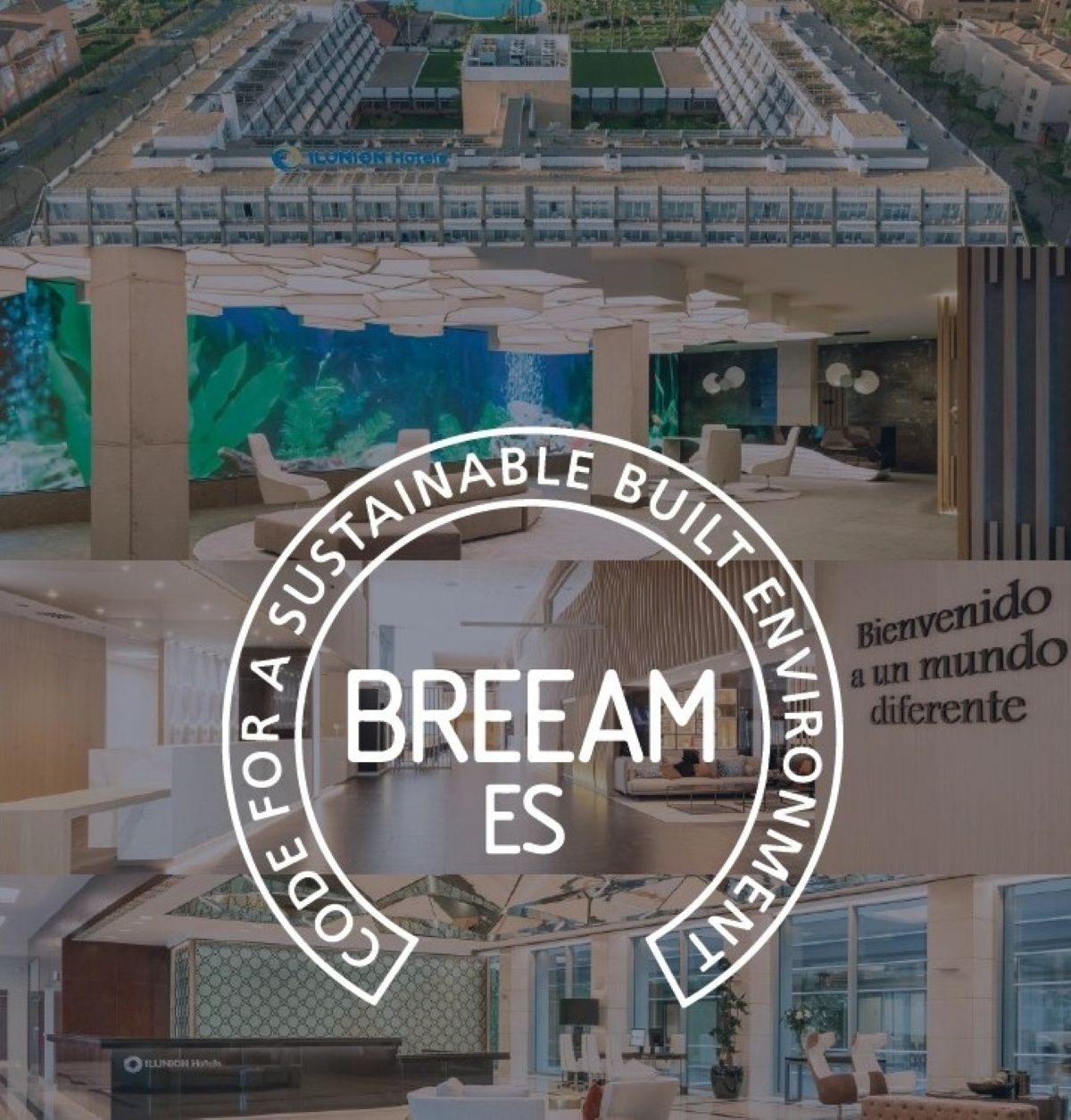 Sello del certificado BREEAM sobre fondo de imágenes de diversos hoteles de ILUNION