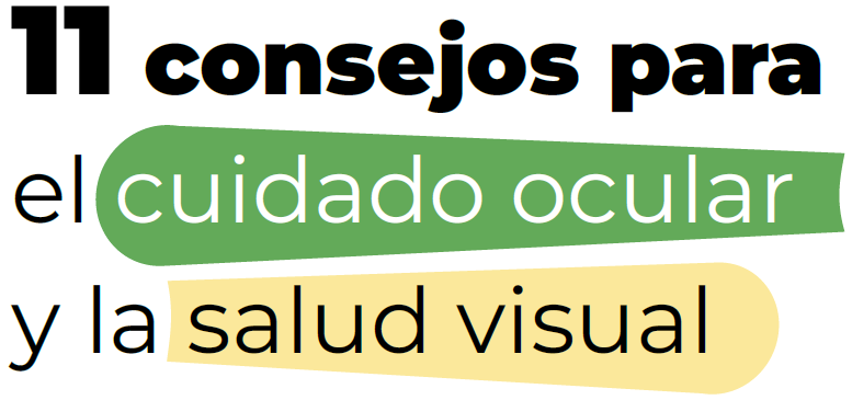Once consejos para el cuidado ocular y la salud visual